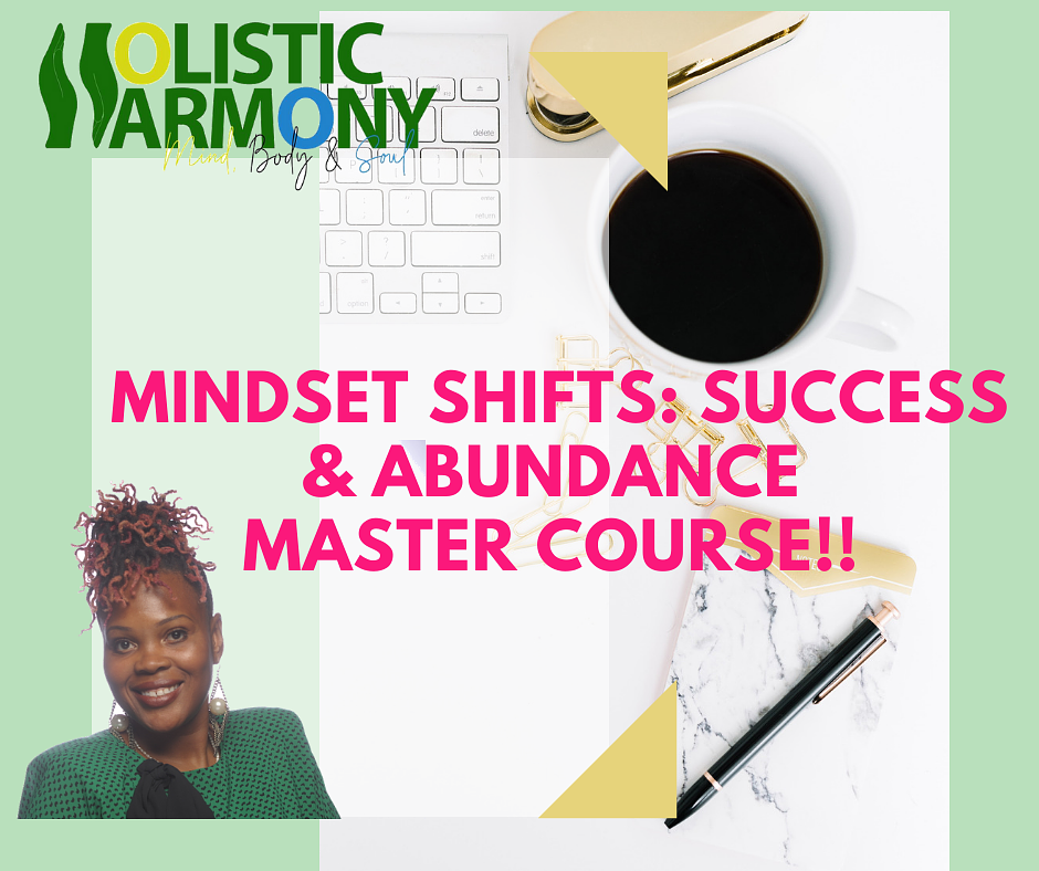 Mindset Shifts: Success & Abundance